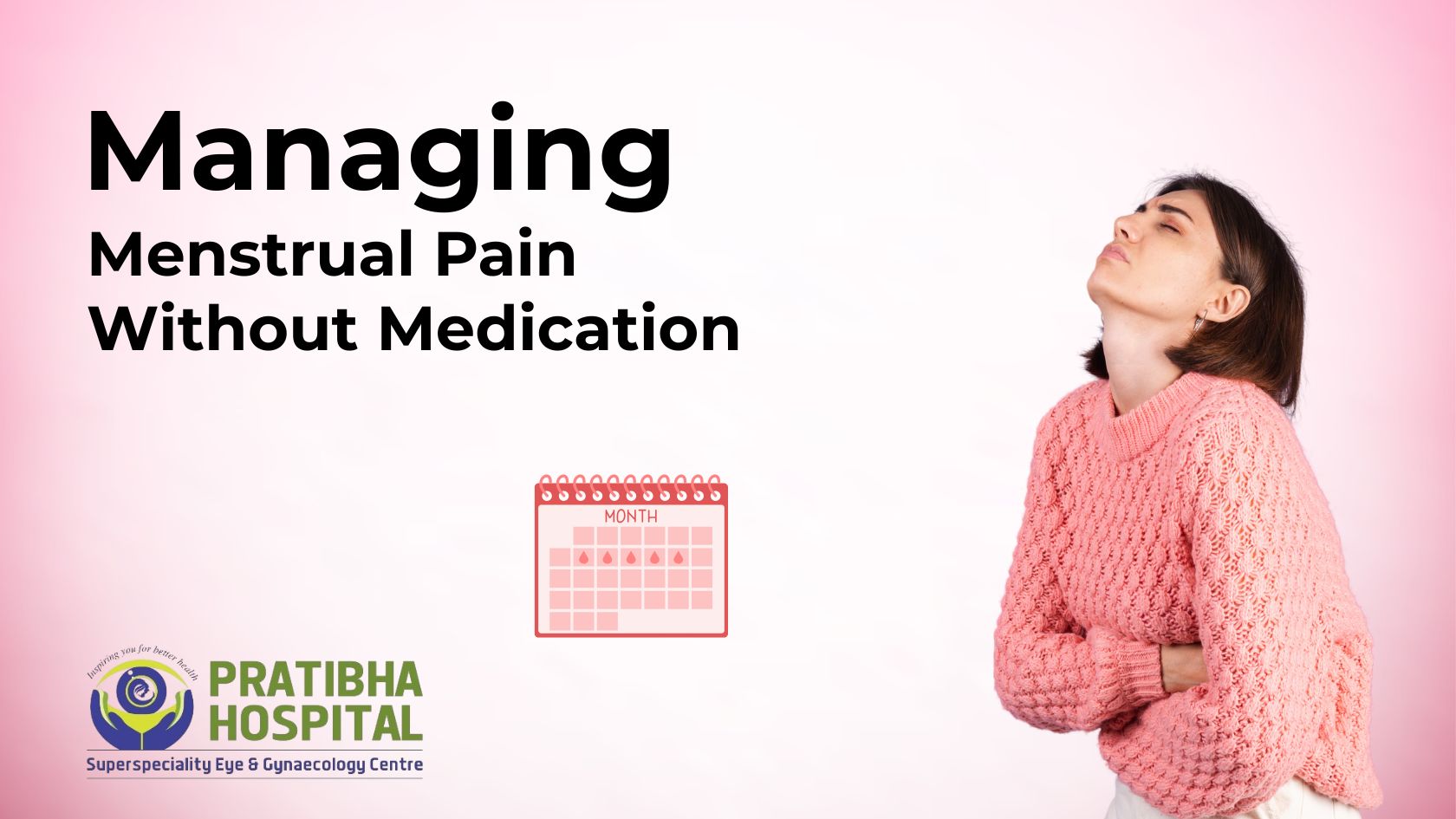 Managing Menstrual Pain Without Medication