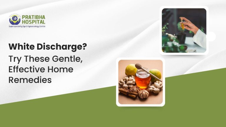 White Discharge? Try These Gentle, Effective Home Remedies