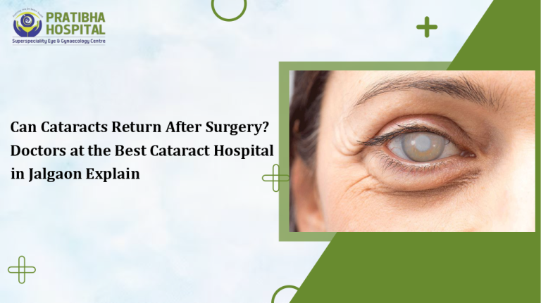 Can Cataracts Return After Surgery?