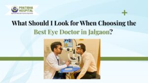 best eye doctor in Jalgaon