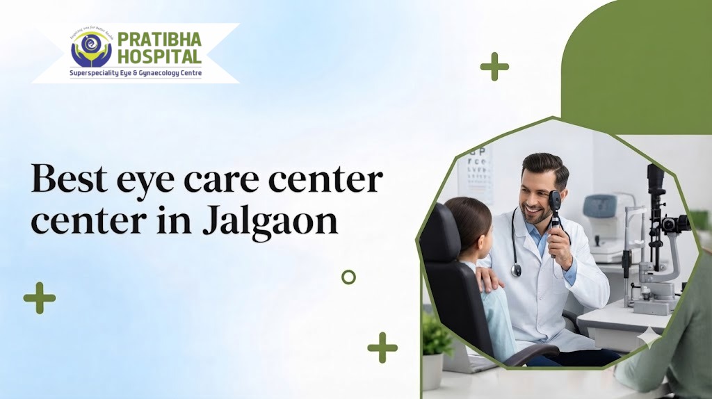 best eye care centre in jalgaon
